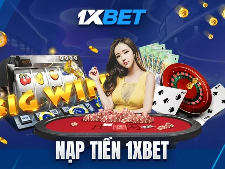 1XBET có hỗ trợ nạp tiền nhanh qua Momo, ZaloPay không tại nhà cái trực tuyến việt nam?