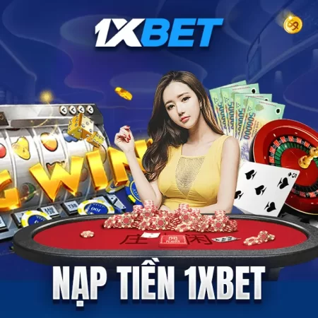 1XBET có hỗ trợ nạp tiền nhanh qua Momo, ZaloPay không tại nhà cái trực tuyến việt nam?