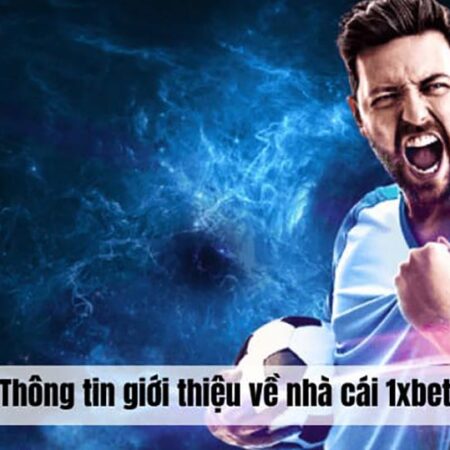 Nhận thưởng siêu khủng khi cược thể thao tại 1xbet từ nhà cái trực tuyến việt nam