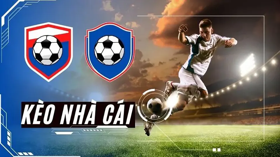 Kèo nhà cái trong bóng đá